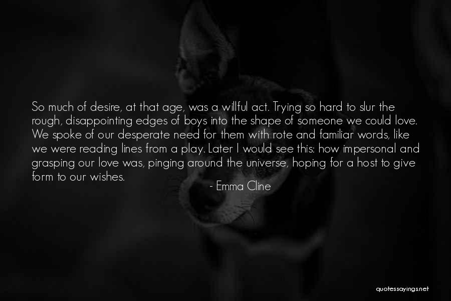 Emma Cline Quotes 1594986 Emma Cline Quotes 1594986