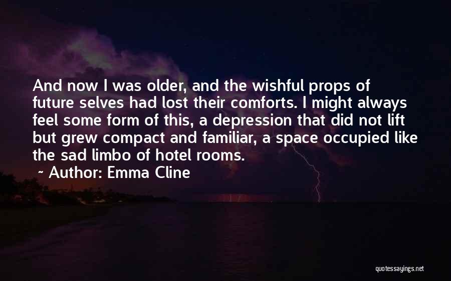 Emma Cline Quotes 1736204
