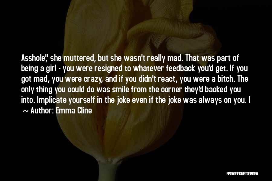 Emma Cline Quotes 1751670