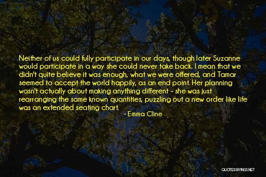 Emma Cline Quotes 2050689 Emma Cline Quotes 2050689