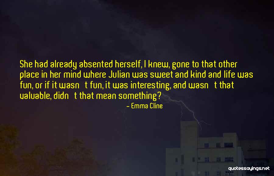 Emma Cline Quotes 2077563 Emma Cline Quotes 2077563