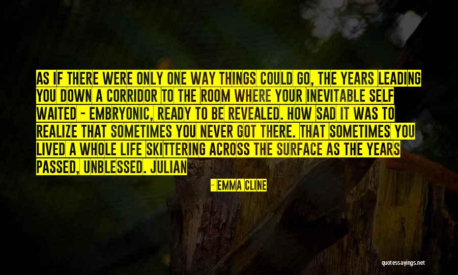 Emma Cline Quotes 2255837 Emma Cline Quotes 2255837