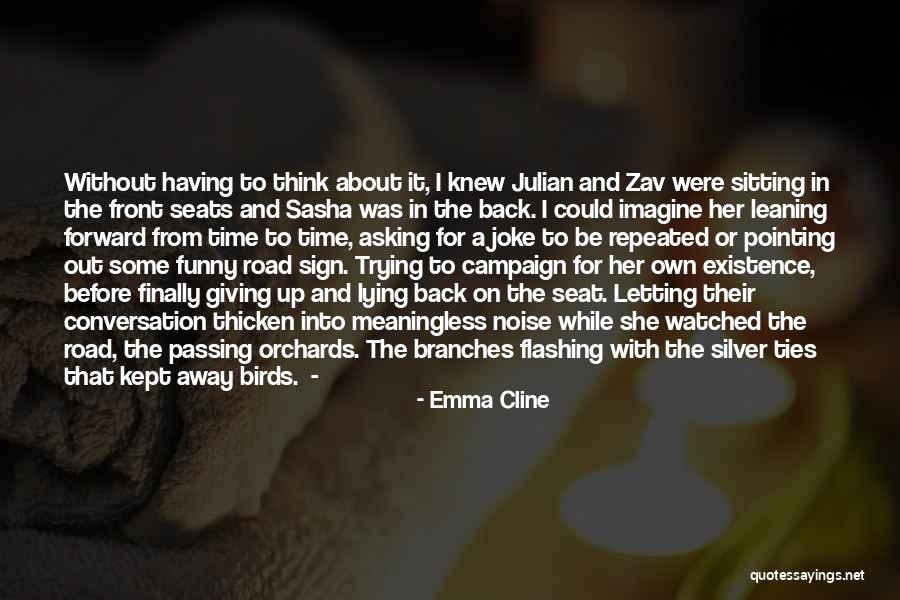 Emma Cline Quotes 719210