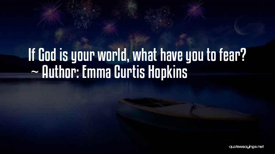 Emma Curtis Hopkins Quotes 2132403