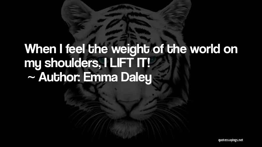 Emma Daley Quotes 539112