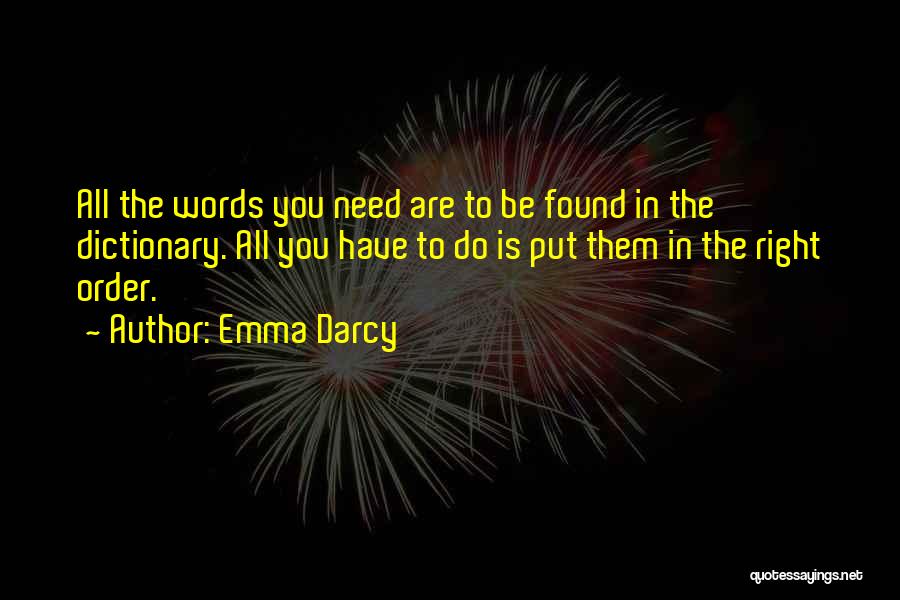 Emma Darcy Quotes 489557
