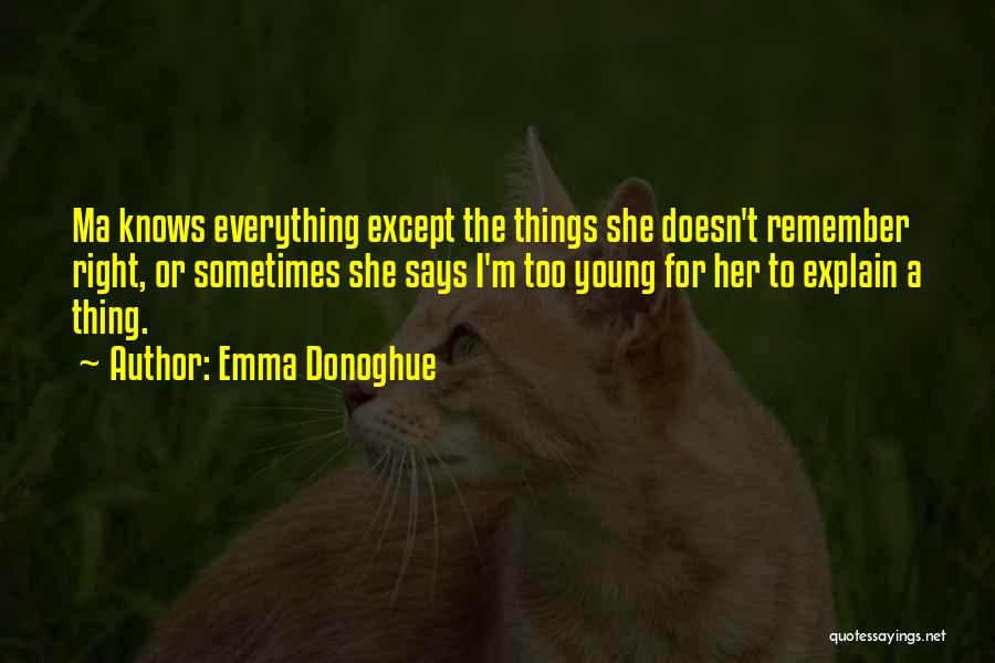 Emma Donoghue Quotes 1122718