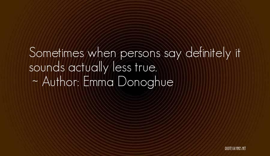 Emma Donoghue Quotes 112595