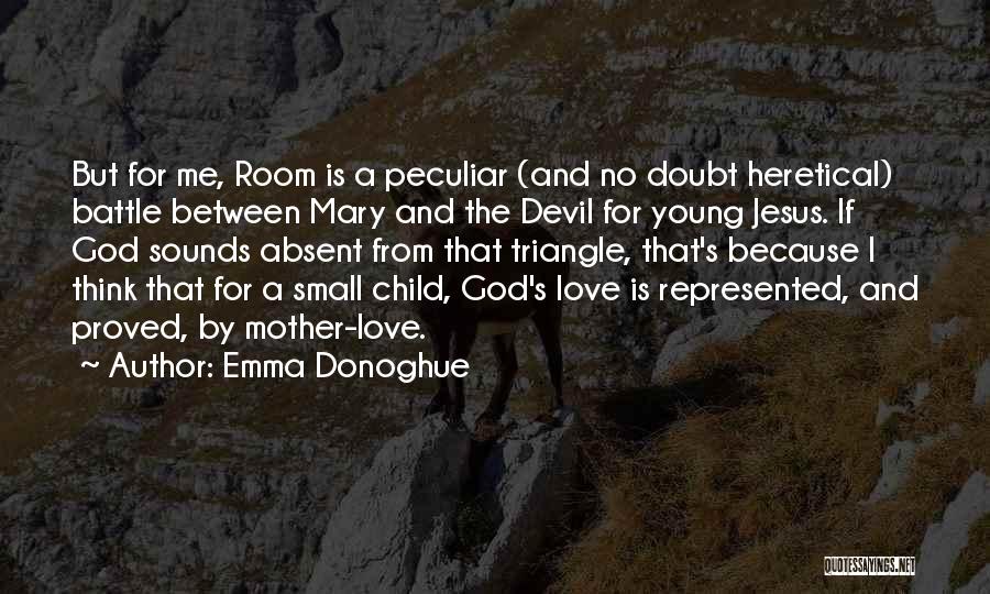 Emma Donoghue Quotes 1340143