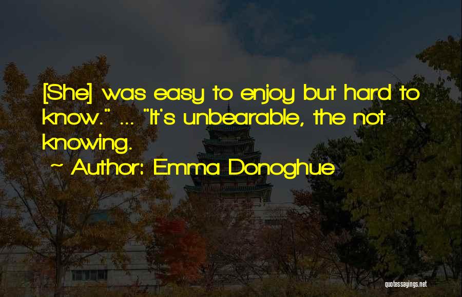 Emma Donoghue Quotes 1675014