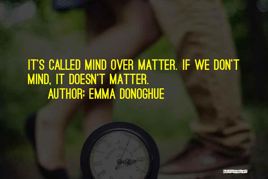 Emma Donoghue Quotes 2143524