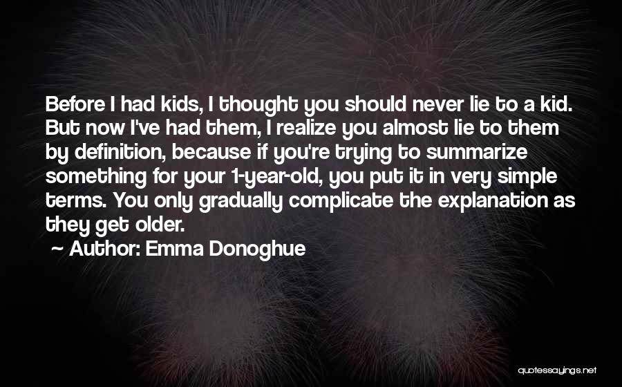 Emma Donoghue Quotes 372139