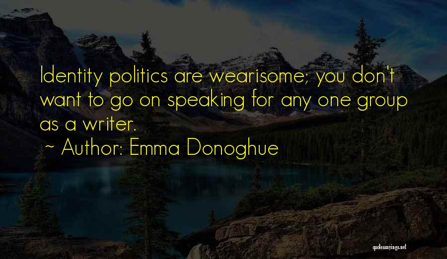 Emma Donoghue Quotes 873780