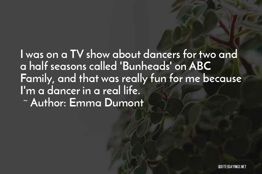 Emma Dumont Quotes 1816400