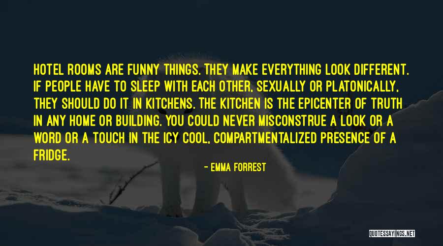 Emma Forrest Quotes 1034763