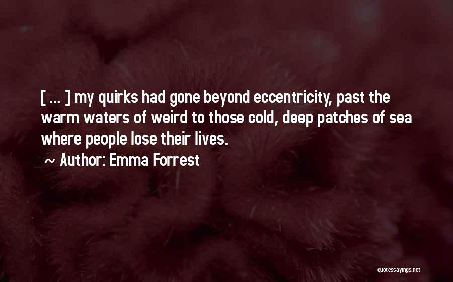 Emma Forrest Quotes 1181134
