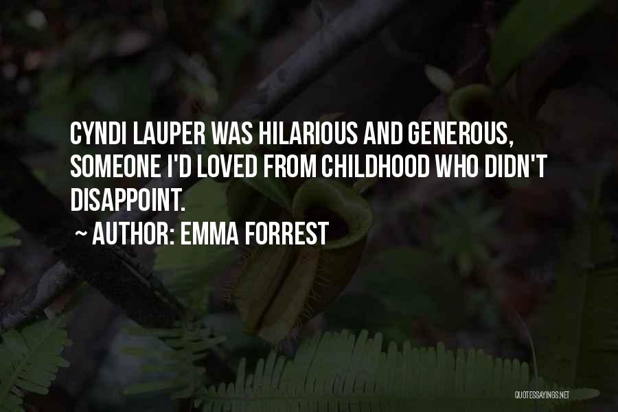Emma Forrest Quotes 1287424