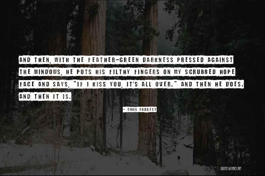 Emma Forrest Quotes 1486686 Emma Forrest Quotes 1486686