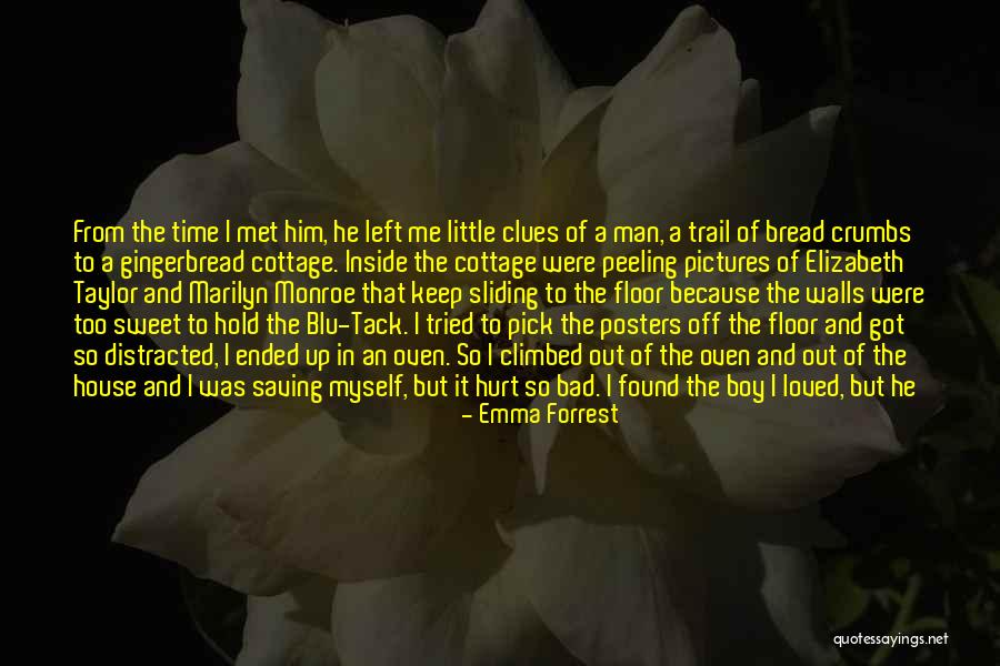 Emma Forrest Quotes 1743541 Emma Forrest Quotes 1743541