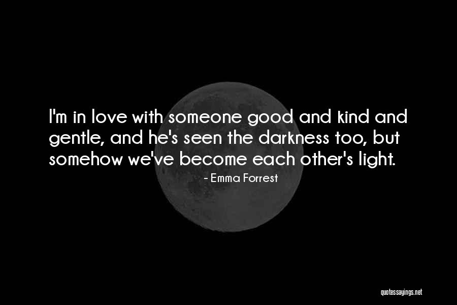 Emma Forrest Quotes 1749544