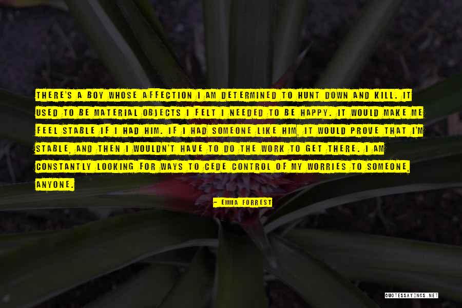 Emma Forrest Quotes 1763275 Emma Forrest Quotes 1763275