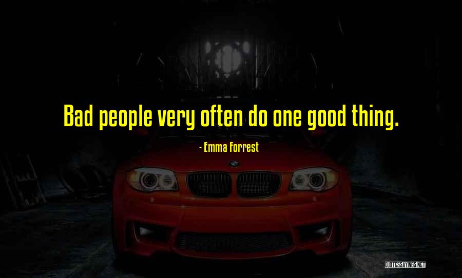 Emma Forrest Quotes 1886509 Emma Forrest Quotes 1886509