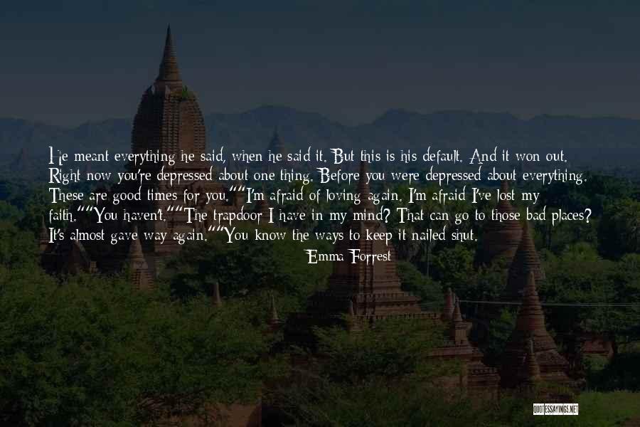 Emma Forrest Quotes 2168854 Emma Forrest Quotes 2168854