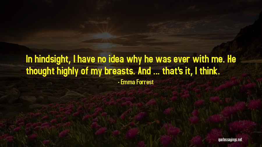 Emma Forrest Quotes 236973 Emma Forrest Quotes 236973