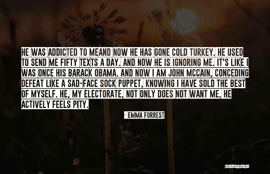 Emma Forrest Quotes 269110