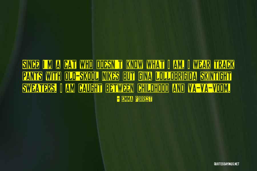 Emma Forrest Quotes 613325 Emma Forrest Quotes 613325