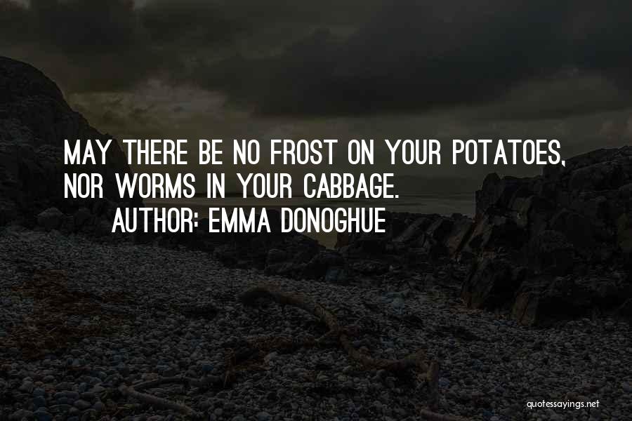 Emma Frost Quotes By Emma Donoghue