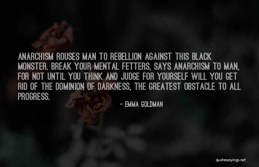 Emma Goldman Anarchism Quotes By Emma Goldman Emma Goldman Anarchism Quotes By Emma Goldman