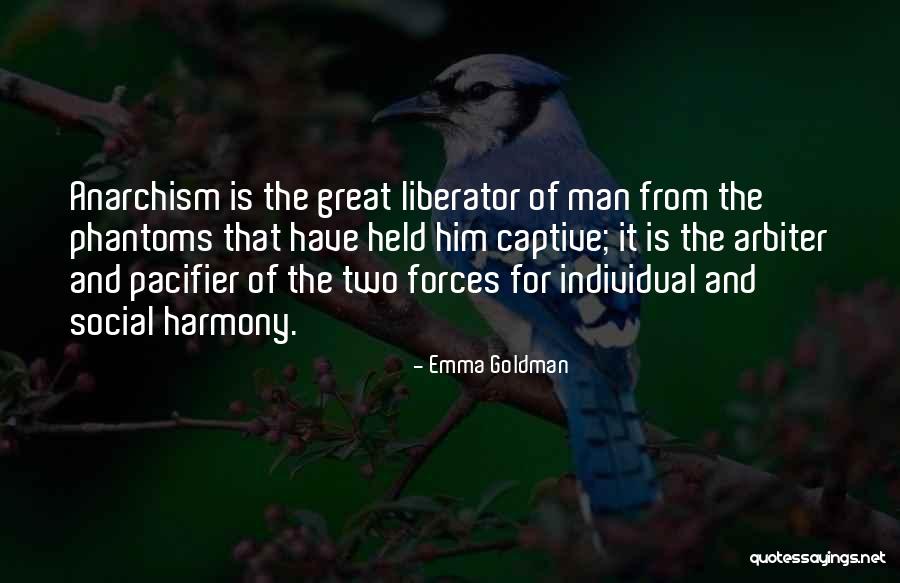 Emma Goldman Anarchism Quotes By Emma Goldman