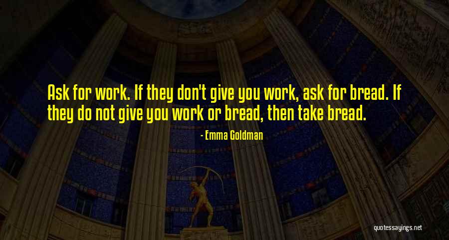 Emma Goldman Anarchism Quotes By Emma Goldman Emma Goldman Anarchism Quotes By Emma Goldman