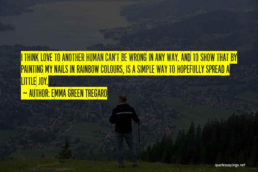 Emma Green Tregaro Quotes 1360856