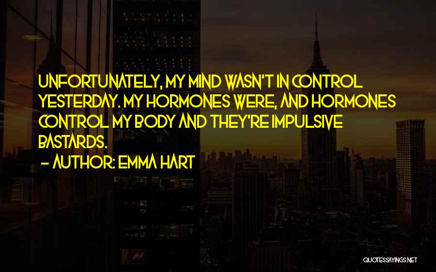 Emma Hart Quotes 1243875