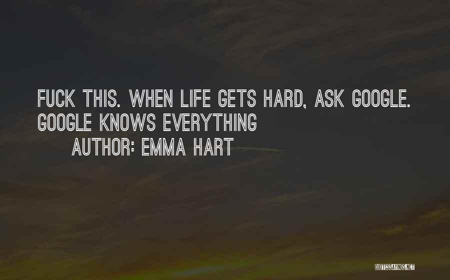 Emma Hart Quotes 2062094