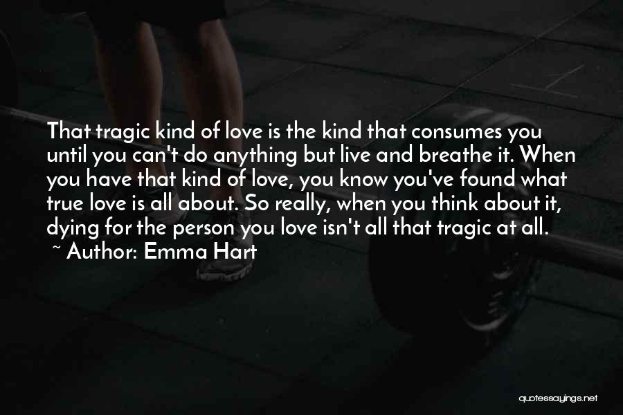 Emma Hart Quotes 2146820