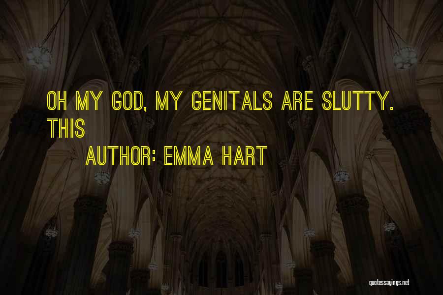 Emma Hart Quotes 572777