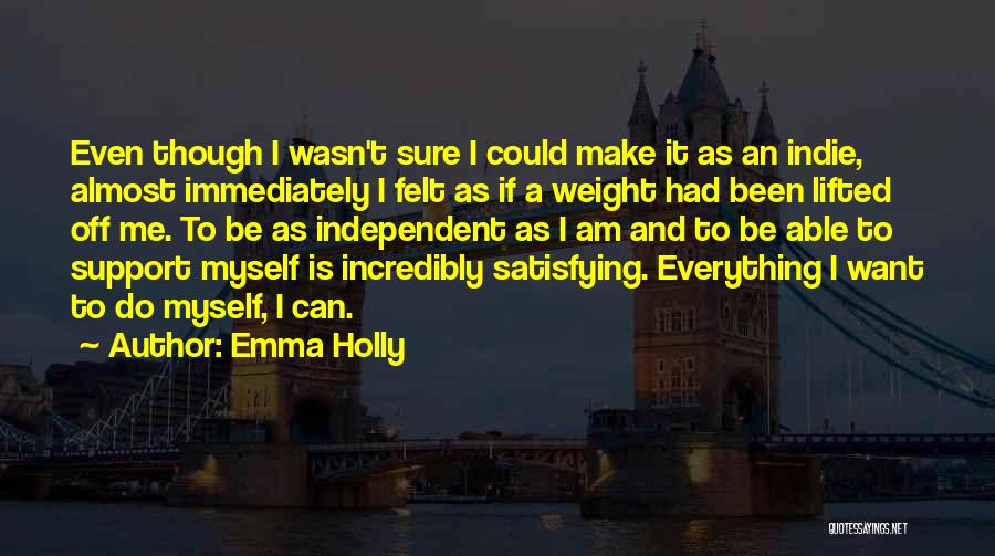 Emma Holly Quotes 2217670