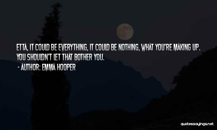 Emma Hooper Quotes 967786