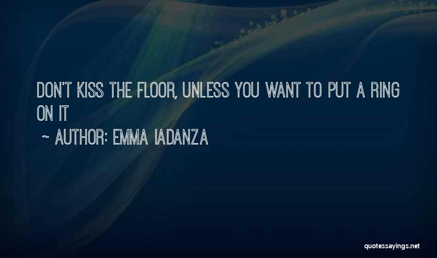 Emma Iadanza Quotes 2029789