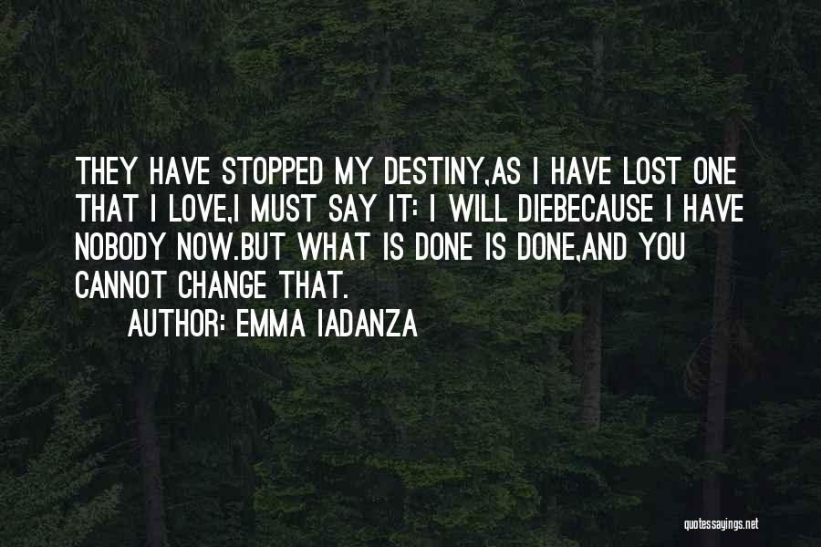 Emma Iadanza Quotes 2218967