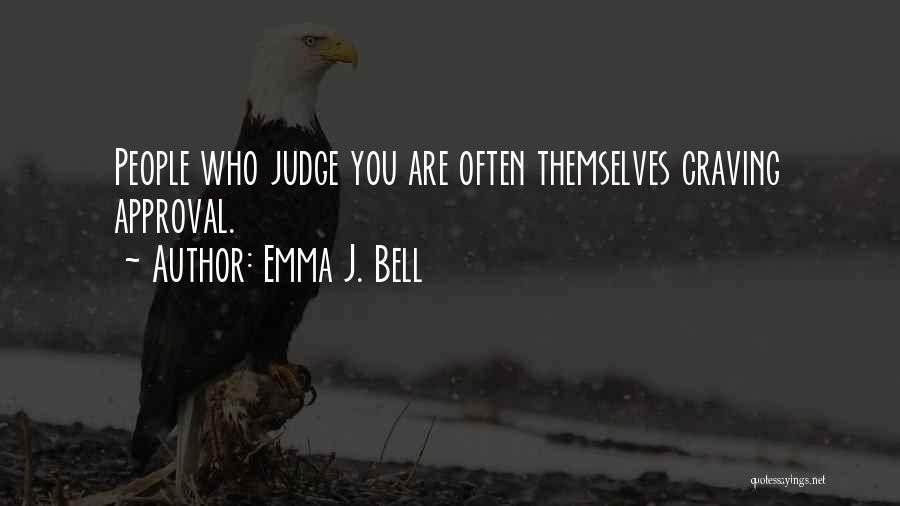 Emma J. Bell Quotes 1930855