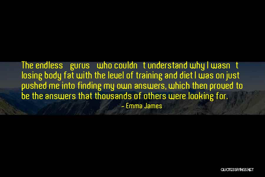 Emma James Quotes 1197254