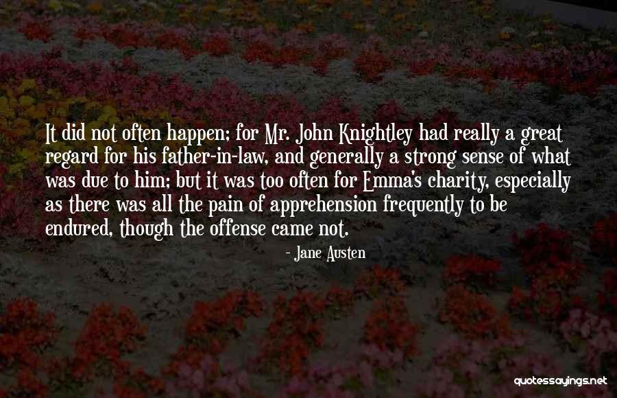 Emma Jane Austen Mr Knightley Quotes By Jane Austen