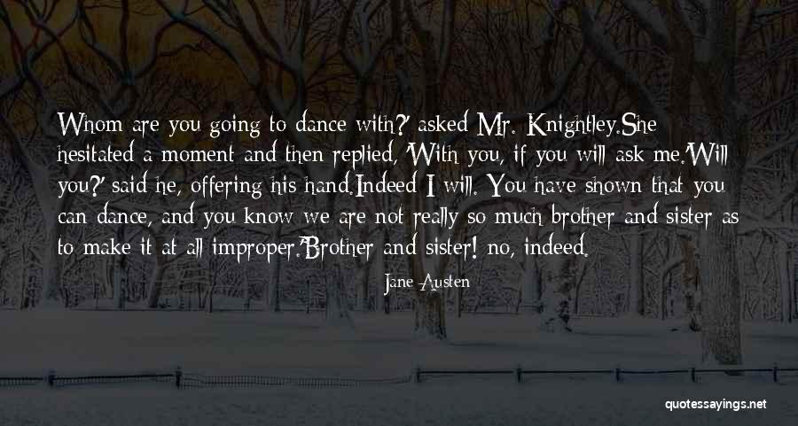 Emma Jane Austen Mr Knightley Quotes By Jane Austen