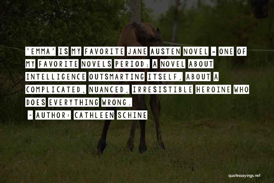 Emma Jane Austen Quotes By Cathleen Schine