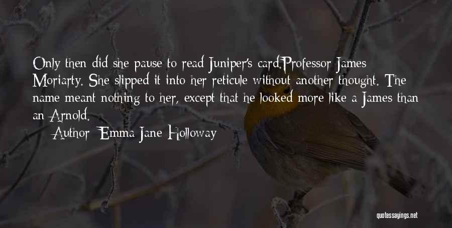 Emma Jane Holloway Quotes 2198977