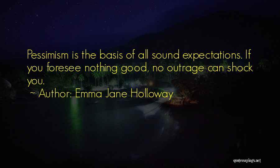 Emma Jane Holloway Quotes 589044